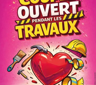 Theaterabend – Couple ouvert pendant les travaux